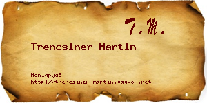 Trencsiner Martin névjegykártya